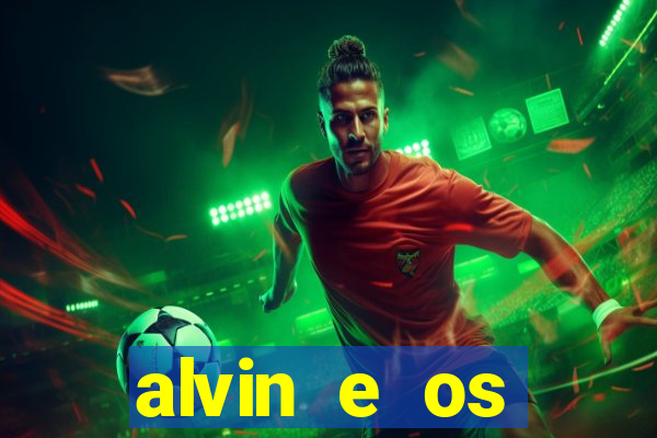 alvin e os esquilos 5